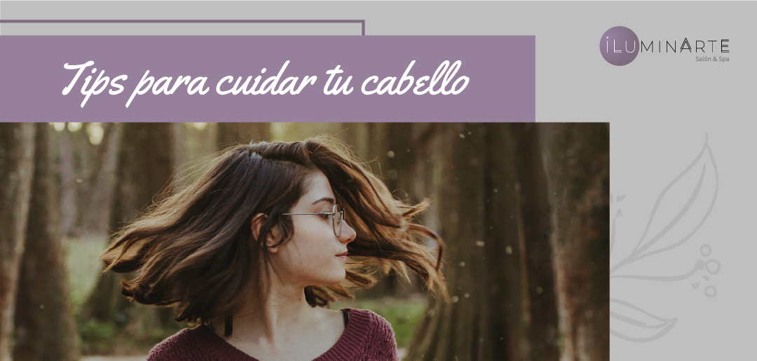 Lee más sobre el artículo Tips para cuidar tu cabello